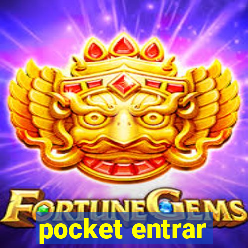 pocket entrar